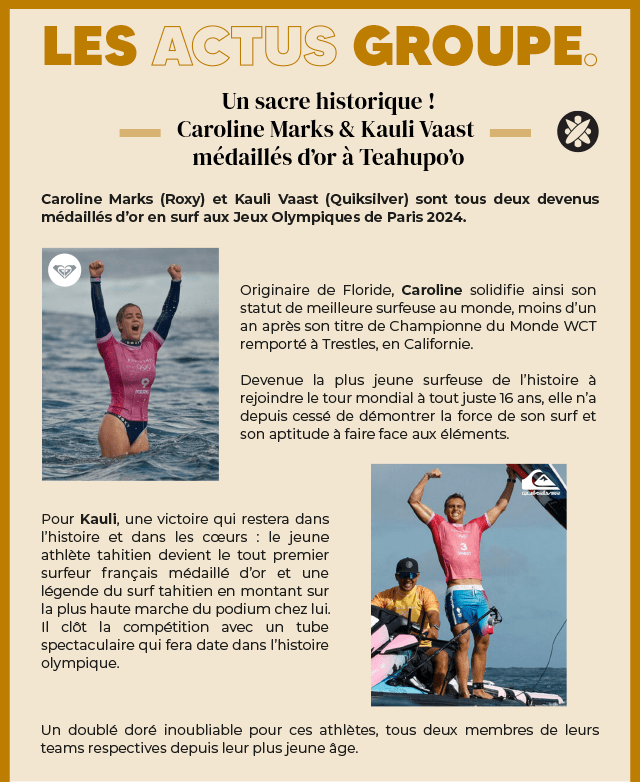 LES ACTUS GROUPE - Un sacre historique ! Caroline Marks & Kauli Vaast médaillés d’or à Teahupo’o